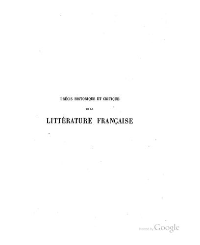 Cover for Précis historique et critique de la littérature française depuis les origines jusqu'à nos jours.