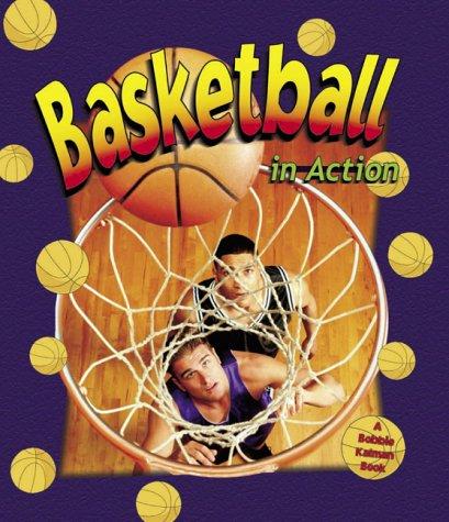 Cover for Basketball in Action (Sports in Action)