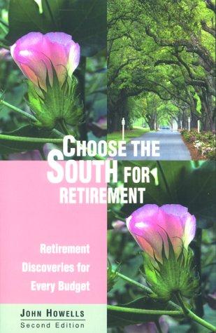Cover for Choose the South for retirement