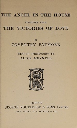 Cover for The Angel In the House Together With the Victories of Love