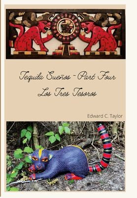 Cover for Tequila Sueños - Part Four