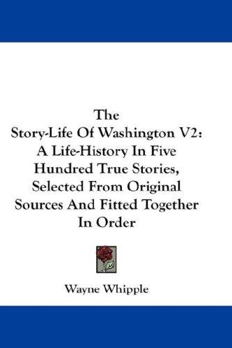 Cover for The Story-Life Of Washington V2