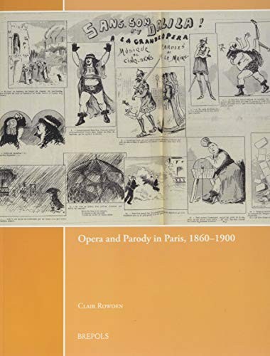 Cover for Opera and Parody in Paris, 1860-1900