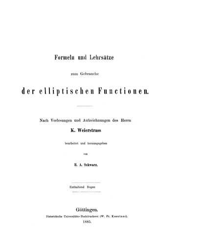Cover for Formeln und Lehrsätze zum Gebrauche der elliptischen Functionen