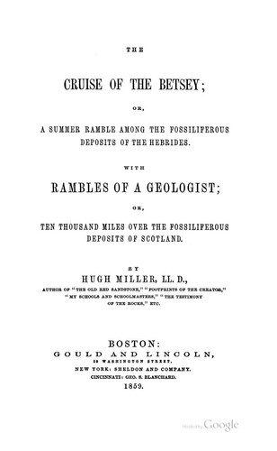 Cover for The Cruise of the Betsey: Or, A Summer Ramble Among the Fossiliferous Deposits of the Hebrides ...