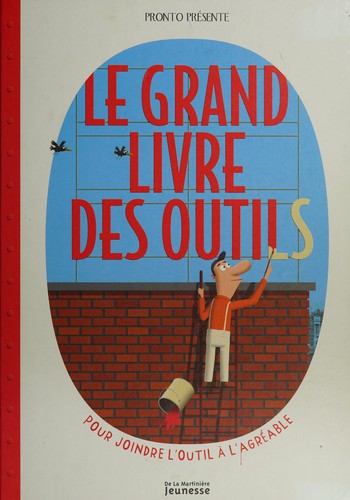 Cover for Le grand livre des outils