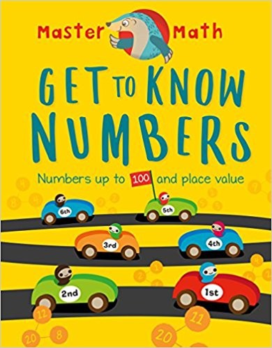 Cover for Get to Know Numbers: Numbers Up to 100 and Place Value