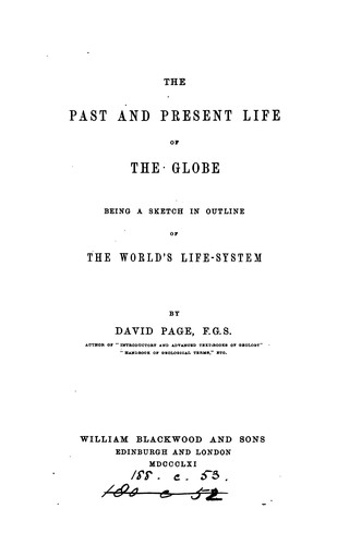 Cover for The past and present life of the globe, a sketch of the world's life-system