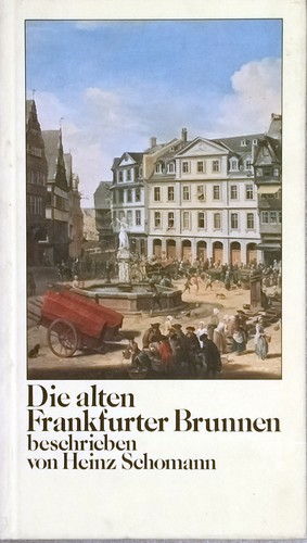 Cover for Die alten Frankfurter Brunnen