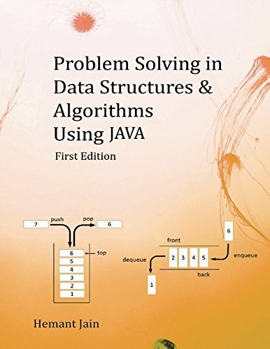 Cover for Problem Solving in Data Structures & Algorithms Using Java: The Ultimate Guide to Programming