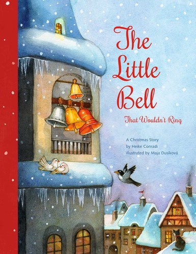 Cover for The Little Bell That Wouldn't Ring: A Christmas Story