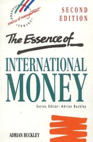 Cover for The essence of international money