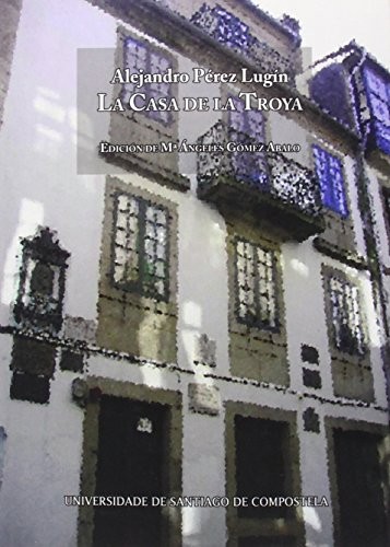 Cover for La casa de la Troya (estudiantina)