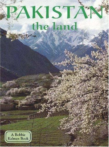 Cover for Pakistan the Land (Lands, Peoples, and Cultures)