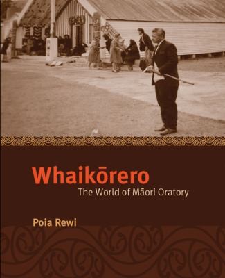Cover for Whaikrero The World Of Mori Oratory