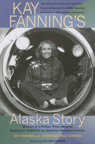 Cover for Kay Fanning's Alaska Story
