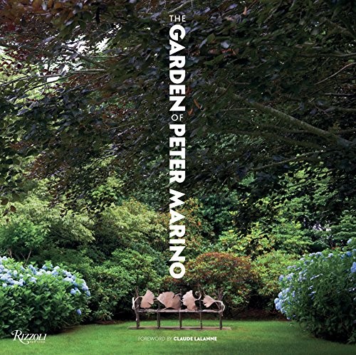Cover for The Garden of Peter Marino