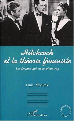 Cover for Hitchcock et la théorie féministe
