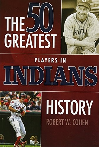 Cover for 50 Greatest Players in Indians History