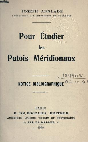 Cover for Pour étudier les patois méridionaux, notice bibliographique.