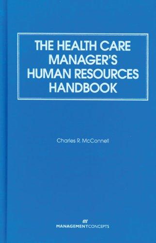 Cover for The Health Care Manager's Human Resources Handbook