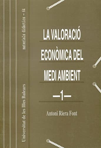 Cover for La valoració econòmica del medi ambient 1