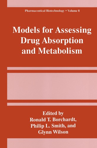Cover for Models for Assessing Drug Absorption and Metabolism