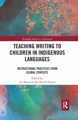 Cover for Teaching Writing to Children in Indigenous Languages