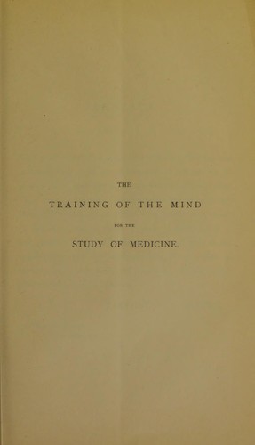 Cover for The training of the mind for the study of medicine