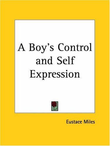 Cover for A Boy's Control and Self Expression