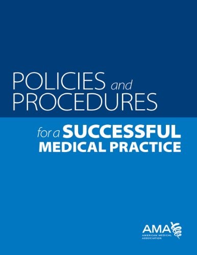 Cover for Policies and Prodecures for a Successful Medical Practice