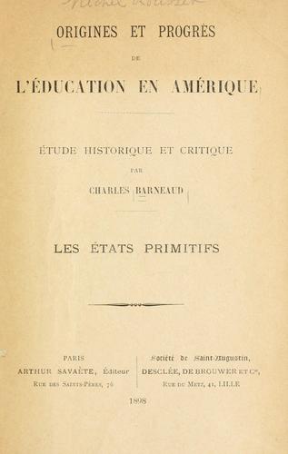 Cover for Origines et progrès de l'éducation en Amérique