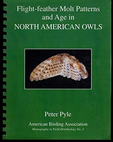 Cover for Flight-feather molt patterns and age in North American owls