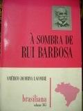 Cover for À sombra de Rui Barbosa