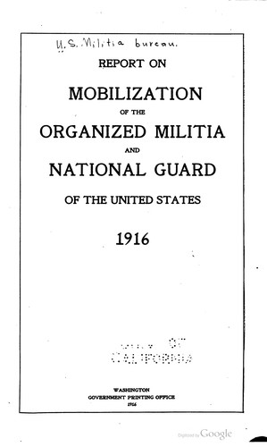 Cover for Report on mobilization of the organized militia and national guard of the United States, 1916.
