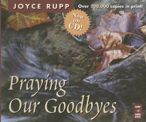 Cover for Praying Our Goodbyes