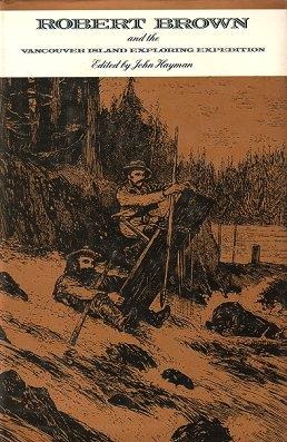 Cover for Robert Brown and the Vancouver Island Exploring Expedition