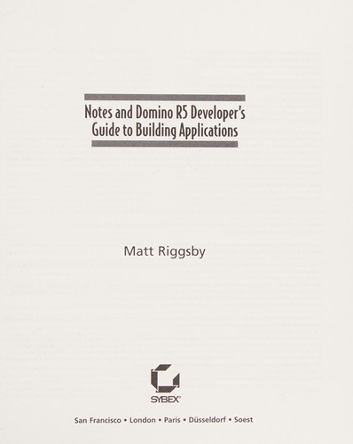 Cover for Notes and Domino R5 developer's guide to building applications