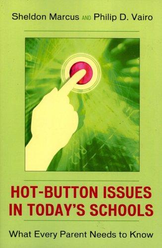 Cover for The Hot-Button Issues in Today's Schools