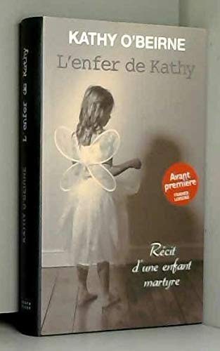 Cover for L'enfer de Kathy, Récit d'une enfant martyre.