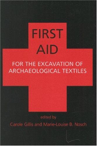 Cover for First Aid for the Excavation of Archaeological Textiles