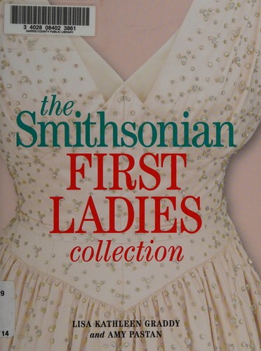 Cover for Smithsonian First Ladies Collection