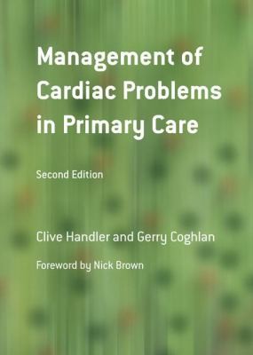 Cover for Management Of Cardiac Problems In Primary Care