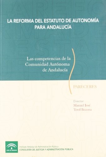 Cover for La Reforma del Estatuto de Autonomía Para Andalucía