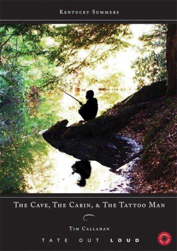 Cover for The Cave, the Cabin, & the Tattoo Man (Kentucky Summers)