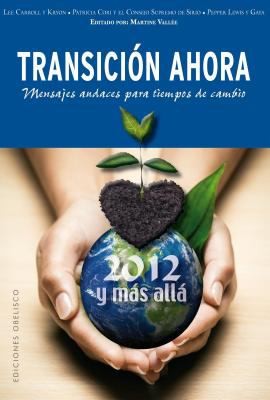 Cover for Transicin Ahora 2012 Y Ms All Mensajes Audaces Para Tiempos De Cambio