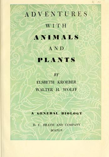 Cover for Adventures with animals and plants