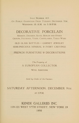 Cover for Decorative porcelain, Meissen, Dresden, Royal Berlin and other groups, figurines, vases, candelabra, table ware, old glass bottles, garnet jewelry, semi-precious mineral & ivory carvings, French furniture & decorations