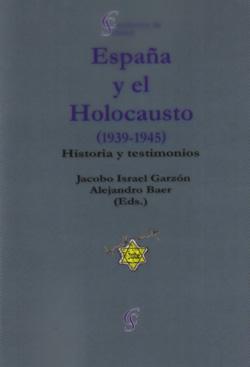 Cover for España y el Holocausto (1939-1945)