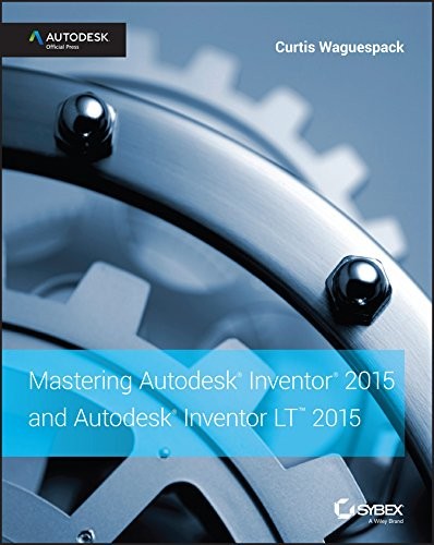 Cover for Mastering Autodesk Inventor 2015 and Autodesk Inventor LT 2015